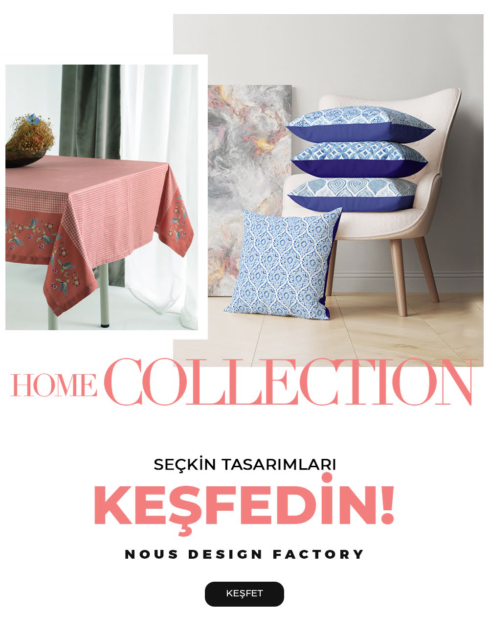NOUS l SEÇKİN TASARIMLAR KEŞFEDİN !	